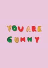 friendship gummy Just because Card 22712 created by Cristel Rossignol