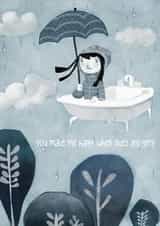 rain love Just because Card 23009 created by Annie Wilkinson