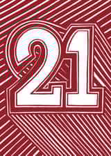21 twentyone Birthday Card 24204 created by Alan Rogerson