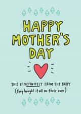 Happy Mother's Day From The Baby Card created by Angela Chick