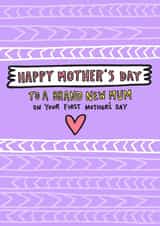 Happy Mother's Day Brand New Mum Card created by Angela Chick
