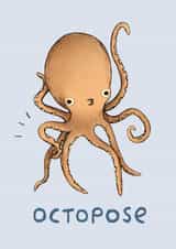 octopose octopus Just because... Card 1119 created by Sophie Corrigan