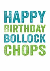Rude Birthday Card - Bollock Chops created by Do You Punctuate?