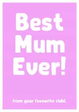 best mum Mothers Day Card 26262 created by The Spork Collection