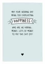 Everlasting happiness - Funny Wedding card created by Prairie Chick Prints