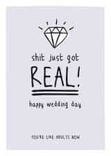 Shit just got real happy wedding day - Funny wedding day card created by Prairie Chick Prints