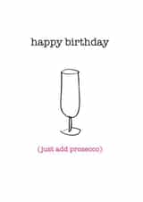 prosecco birthday Birthday Card 5333 created by Frankie Whistle