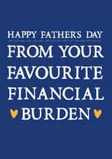 Favourite financial burden Father's Day card created by Zoe Brennan