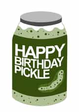 Happy birthday pickle gherkin birthday card created by Stonefoxes