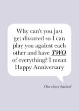 Cheeky Divorce Typography Anniversary Card - Why Can't You Just Get Divorced created by Cookie Design