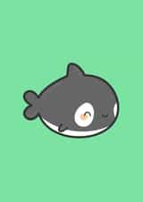 kawaii whale Just because... Card 5842 created by peppermintpopuk