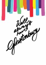 glastonbury Male Just because Card 25967 created by Ashleigh Arthur