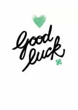 Typography Male Good Luck Card 3274 created by Ashleigh Arthur