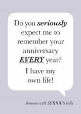 Naughty Sarcastic Anniversary Card - Funny - Remember EVERY year created by Cookie Design