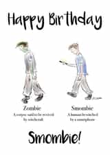 smombie smartphone Birthday Card 5905 created by Beresfordo