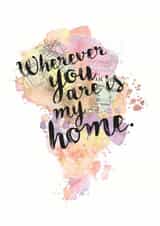 Heartfelt Watercolour Map Anniversary Card / Valentines Day Card - Wherever You Are Is My Home created by Bookishly