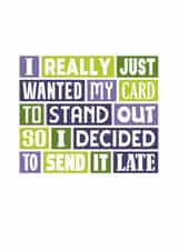 Funny Belated Birthday Card created by SixElevenCreations