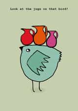 jugs bird Humour Card 27535 created by Corrina Rothwell