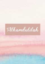 alhamdulilah grateful Faith Cards Card 6350 created by Uzma Faheem