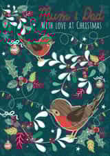 Modern/Contemporary Mum & Dad at Christmas Card, featuring a festive Robins. created by Laura Darrington Design Ltd.