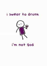 swear drunk Humour Card 6490 created by Redback Cards