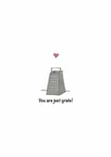 grate pun Valentines Day Card 28653 created by Sophie Pollock