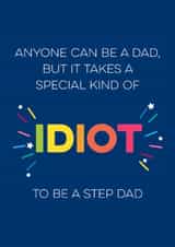 Funny Fathers day card or birthday card for Step Dad - bright and bold created by Silly Prints