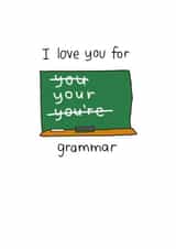 grammar love Just because Card 27023 created by Che Dyer