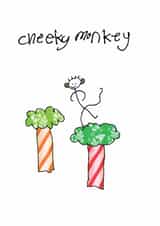 cheeky monkey Just because Card 6053 created by Greetings by Nibby Williams