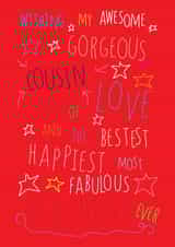 Happy Birthday Gorgeous Cousin - Love You - Birthday Card created by Love and Happy Stuff