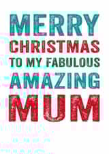 Fabulous amazing Mum Christmas card created by Do You Punctuate?