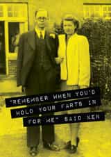 Funny Valentines Day Card - Vintage - Farts - Remember When You'd Hold Your Farts In For Me created by Unknown Ink