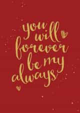 Heartfelt Valentines Day Card - You'll Forever Be My Always created by Mrs Best Paper Co.