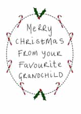 Wreath - Merry Christmas From Your Favourite Grandchild - Grandparents - Candy Canes - Holly - Christmas Card created by Rachel Storey Illustration