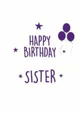 Classic Birthday Card - For Sister - Stars & Balloons created by The White Sage Way