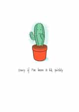 Prickly cactus sorry card created by Jon Higham