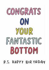 Funny Birthday Card - Fantastic Bottom created by Veronica Dearly