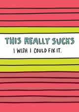 This Really Sucks Card  created by Angela Chick