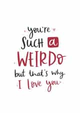 I love you weirdo card created by Abbie Imagine