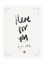 Friend Here for you  Thinking of you Card 30280 created by Precious HB