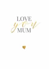 love you Mothers Day Card 29993 created by Hoard Pretty Things