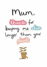 Mum Plants Funny Mother's Day Card created by Abbie Imagine