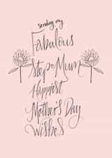 Classic Mothers Day Card - Step Mum - Sunflowers - Sending My Fabulous Step Mum Happiest Mother's Day Wishes created by Naughty Nice
