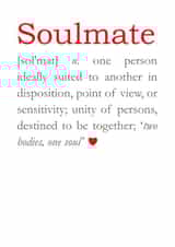 Cute Definition Typography Anniversary Card / Valentines Day Card - Soulmate - Definition - Unity Of Persons Destined To Be Together created by Bombus