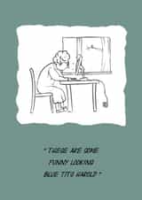 Birthday Funny Humour Card 30376 created by Ruairidh  Morrison 