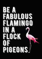 Be a fabulous flamingo card created by Filthy Sentiments