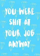 new job Leaving Card 6327 created by Diffydolls