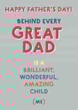 Behind every great Dad Father's Day card created by Wink Design - Michelle Roberts