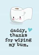 Thanks for wiping my bum card created by Mrs Best Paper Co.
