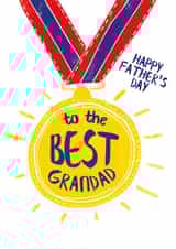 Cute Fathers Day Card - Grandad - Medal - Happy Fathers Day To The Best Grandad created by Ivorymint cards